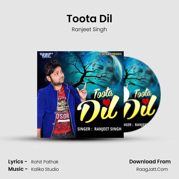 Toota Dil - Ranjeet Singh
