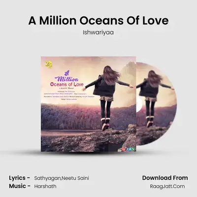 A Million Oceans Of Love - Ishwariyaa