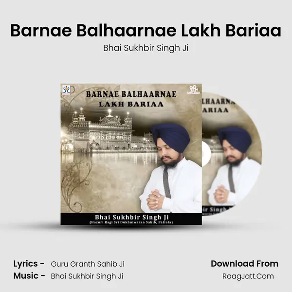 Barnae Balhaarnae Lakh Bariaa mp3 song