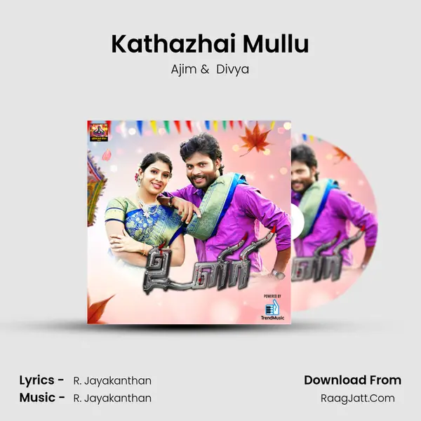 Kathazhai Mullu MP3 Song by Ajim Cover
