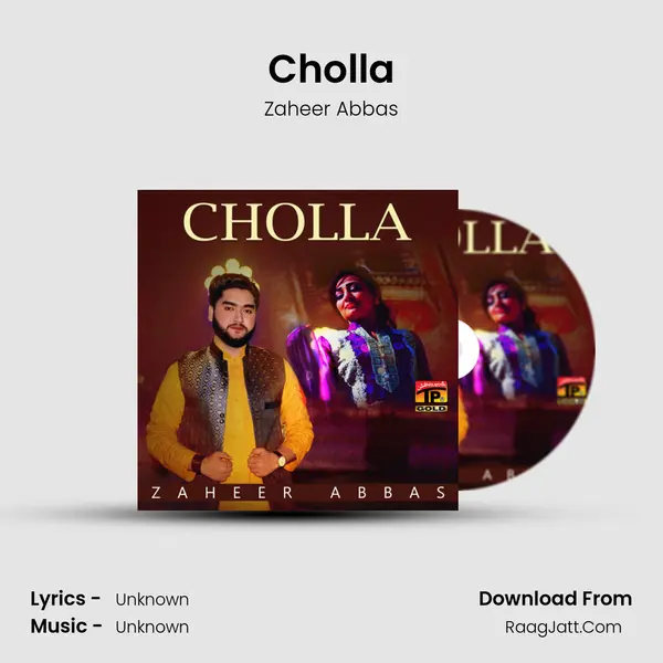 Cholla MP3 Song by Zaheer Abbas Cover