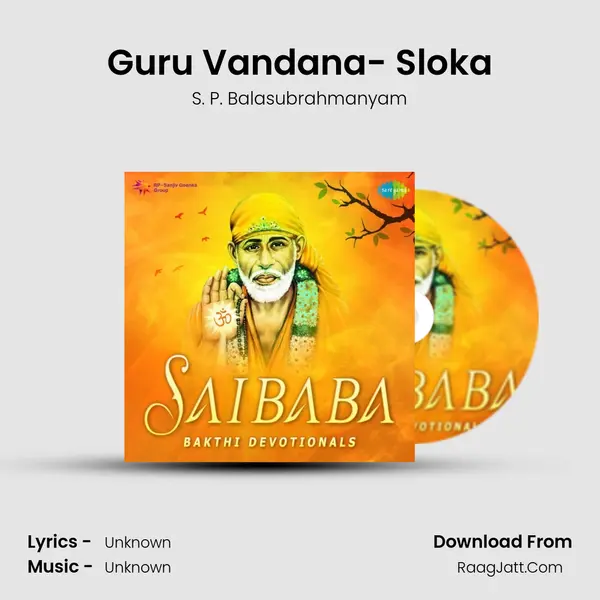Guru Vandana- Sloka MP3 Song by S. P. Balasubrahmanyam Cover