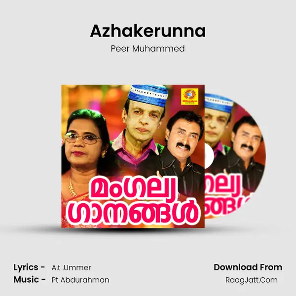 Azhakerunna MP3 Song by Peer Muhammed Cover