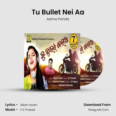 Tu Bullet Nei Aa - Asima Panda