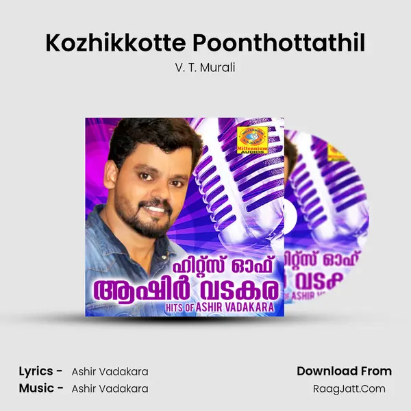 Kozhikkotte Poonthottathil MP3 Song by V. T. Murali Cover