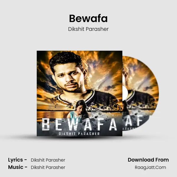Bewafa MP3 Song by Dikshit Parasher Cover
