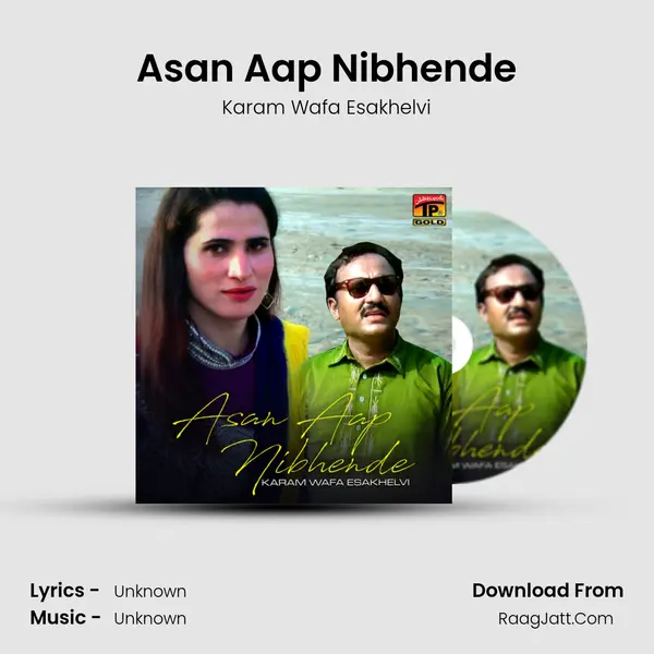 Asan Aap Nibhende MP3 Song by Karam Wafa Esakhelvi Cover