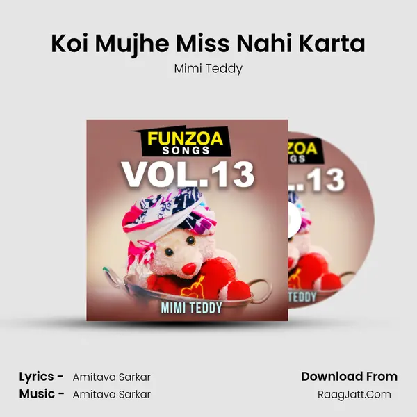 Koi Mujhe Miss Nahi Karta MP3 Song by Mimi Teddy Cover