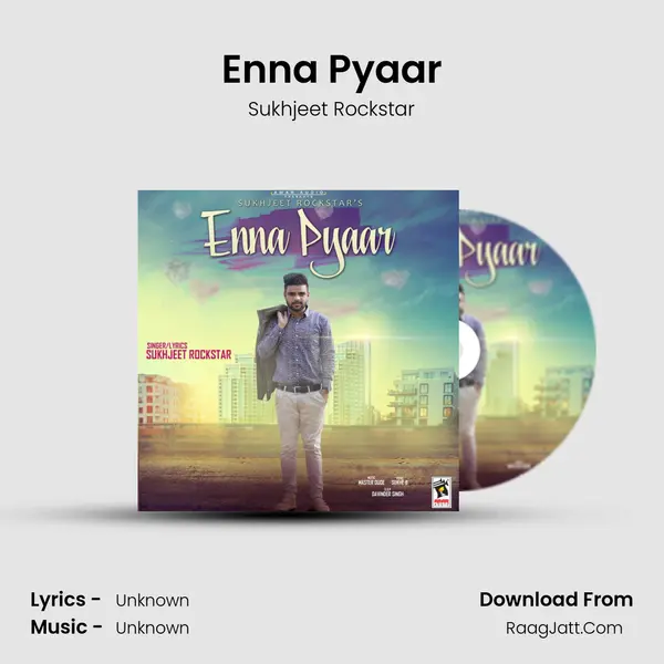 Enna Pyaar MP3 Song by Sukhjeet Rockstar Cover