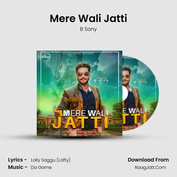 Mere Wali Jatti MP3 Song by B Sony Cover