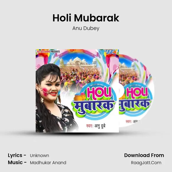 Holi Mubarak MP3 Song by Anu Dubey Cover