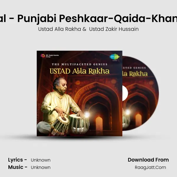 Tabla Recital - Punjabi Peshkaar-Qaida-Khand Jati-Gats MP3 Song by Ustad Alla Rakha Cover