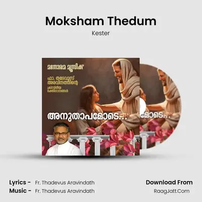 Moksham Thedum MP3 Song by Kester Cover