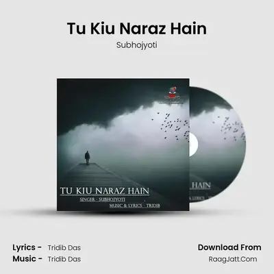 Tu Kiu Naraz Hain - 