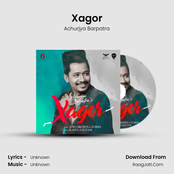 Xagor - Single - Achurjya Barpatra