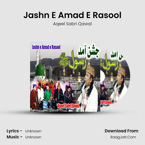 Jashn E Amad E Rasool - Single - Aqeel Sabri Qawal