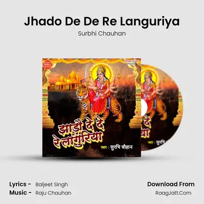 Jhado De De Re Languriya - Surbhi Chauhan
