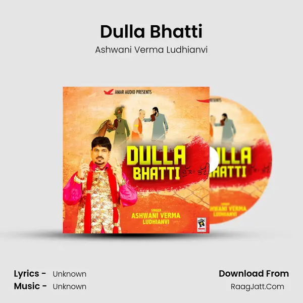 Dulla Bhatti MP3 Song by Ashwani Verma Ludhianvi Cover