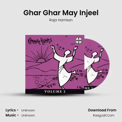 Ghar Ghar May Injeel MP3 Song by Raja Harrison Cover
