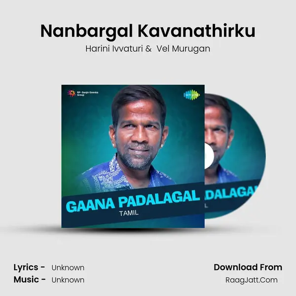 Nanbargal Kavanathirku MP3 Song by Harini Ivvaturi Cover