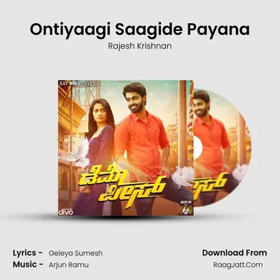 Ontiyaagi Saagide Payana MP3 Song by Rajesh Krishnan Cover