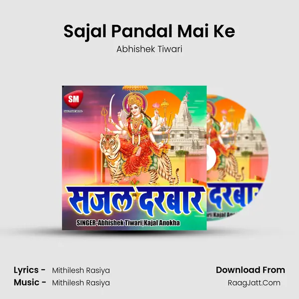 Sajal Pandal Mai Ke MP3 Song by Abhishek Tiwari Cover