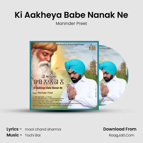 Ki Aakheya Babe Nanak Ne - Maninder Preet