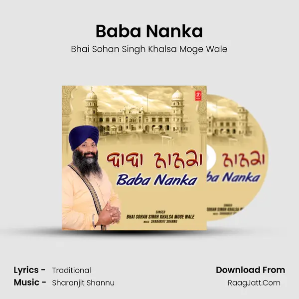 Baba Nanka - Bhai Sohan Singh Khalsa Moge Wale