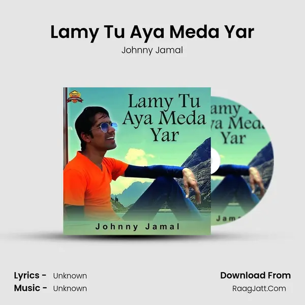 Lamy Tu Aya Meda Yar - Single - Johnny Jamal