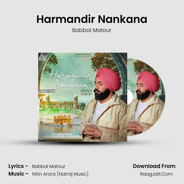 Harmandir Nankana - Babbal Matour