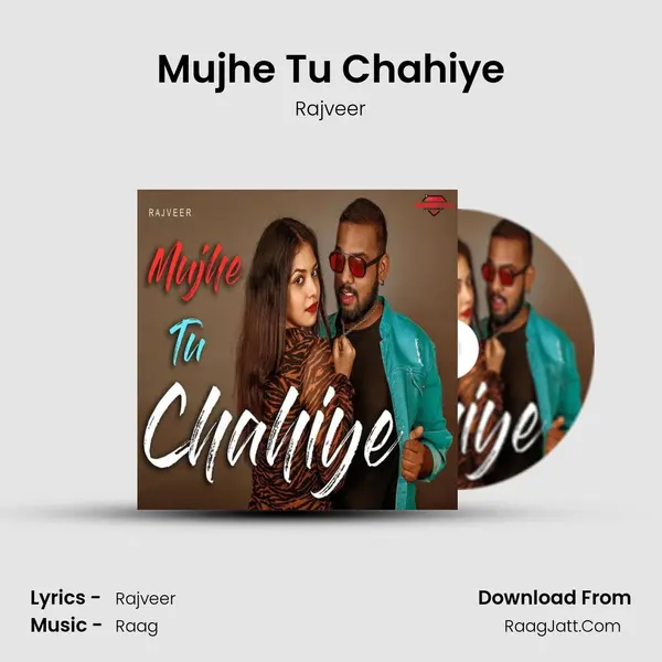 Mujhe Tu Chahiye MP3 Song by Rajveer Cover