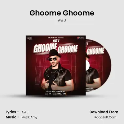 Ghoome Ghoome MP3 Song by Avi J Cover
