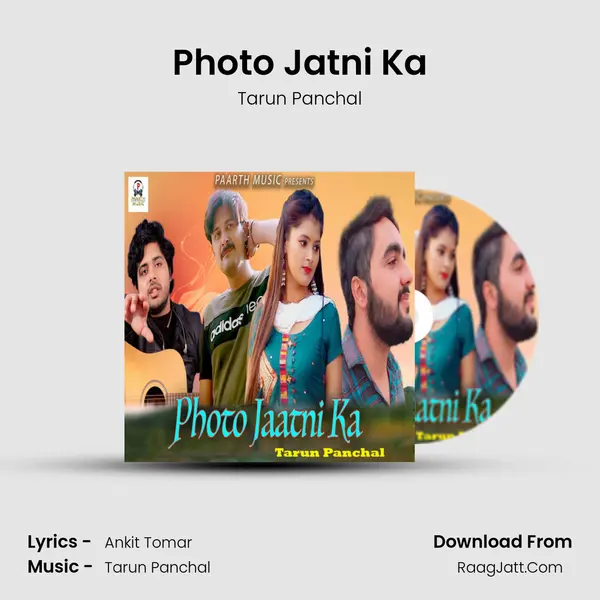 Photo Jatni Ka - Tarun Panchal
