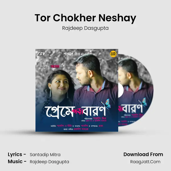 Tor Chokher Neshay mp3 song