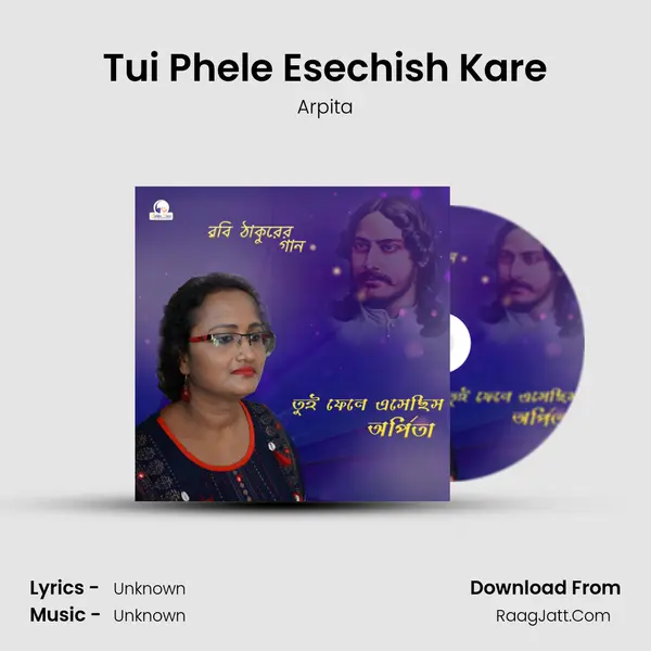 Tui Phele Esechish Kare - Single - Arpita