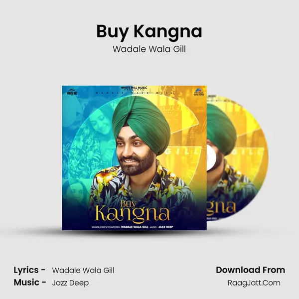 Buy Kangna MP3 Song by Wadale Wala Gill Cover