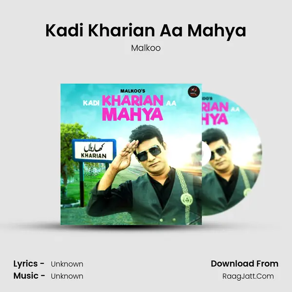 Kadi Kharian Aa Mahya - Single - Malkoo