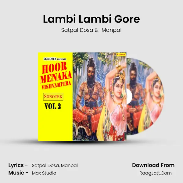 Lambi Lambi Gore MP3 Song by Satpal Dosa Cover