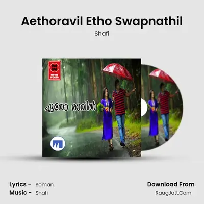 Aethoravil Etho Swapnathil mp3 song