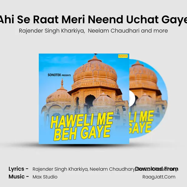 Ahi Se Raat Meri Neend Uchat Gaye MP3 Song by Rajender Singh Kharkiya Cover