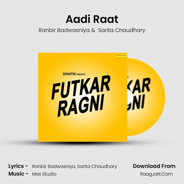 Aadi Raat MP3 Song by Ranbir Badwasniya Cover