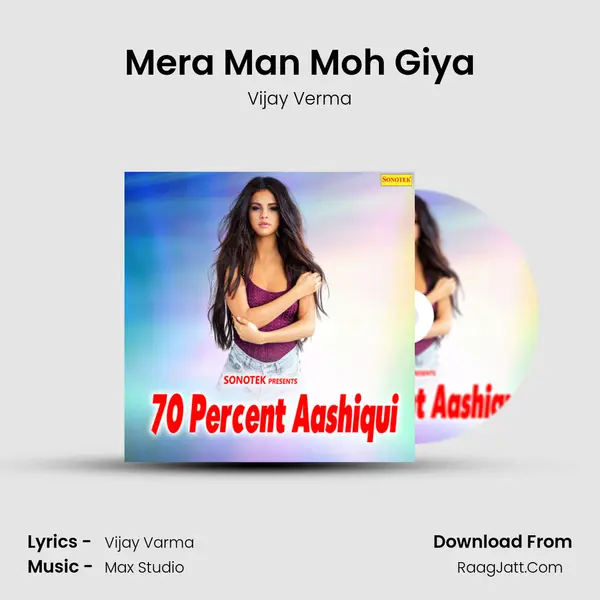 Mera Man Moh Giya MP3 Song by Vijay Verma Cover