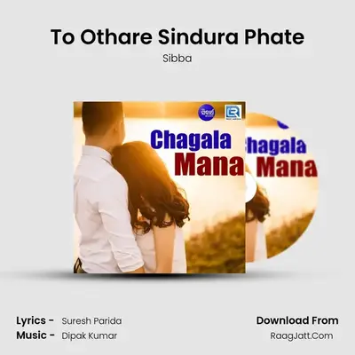 To Othare Sindura Phate mp3 song