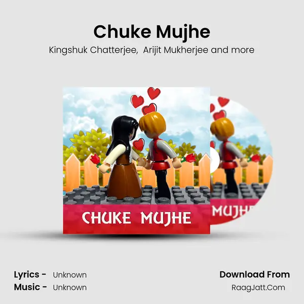 Chuke Mujhe - Single - Kingshuk Chatterjee