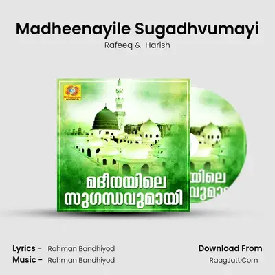 Madheenayile Sugadhvumayi MP3 Song by Rafeeq Cover