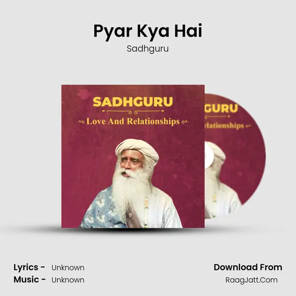 Pyar Kya Hai MP3 Song by Sadhguru Cover