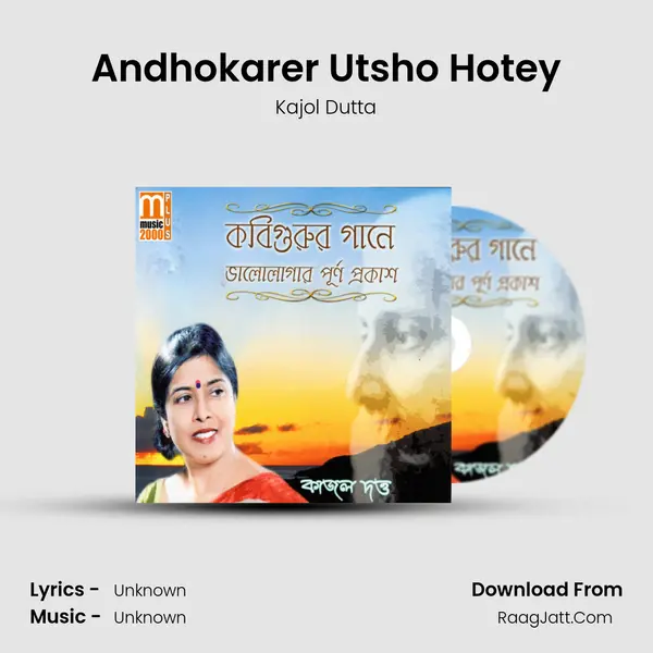 Andhokarer Utsho Hotey MP3 Song by Kajol Dutta Cover