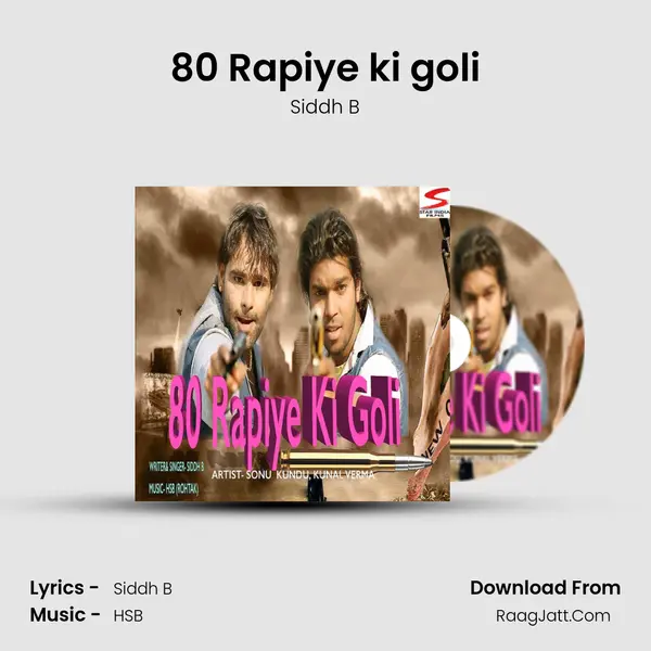 80 Rapiye ki goli MP3 Song by Siddh B Cover