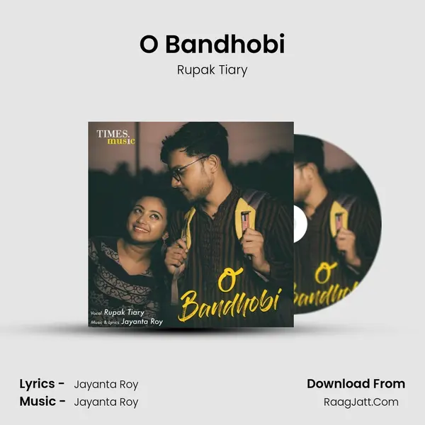 O Bandhobi MP3 Song by Rupak Tiary Cover
