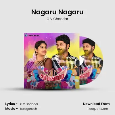 Nagaru Nagaru MP3 Song by G V Chandar Cover